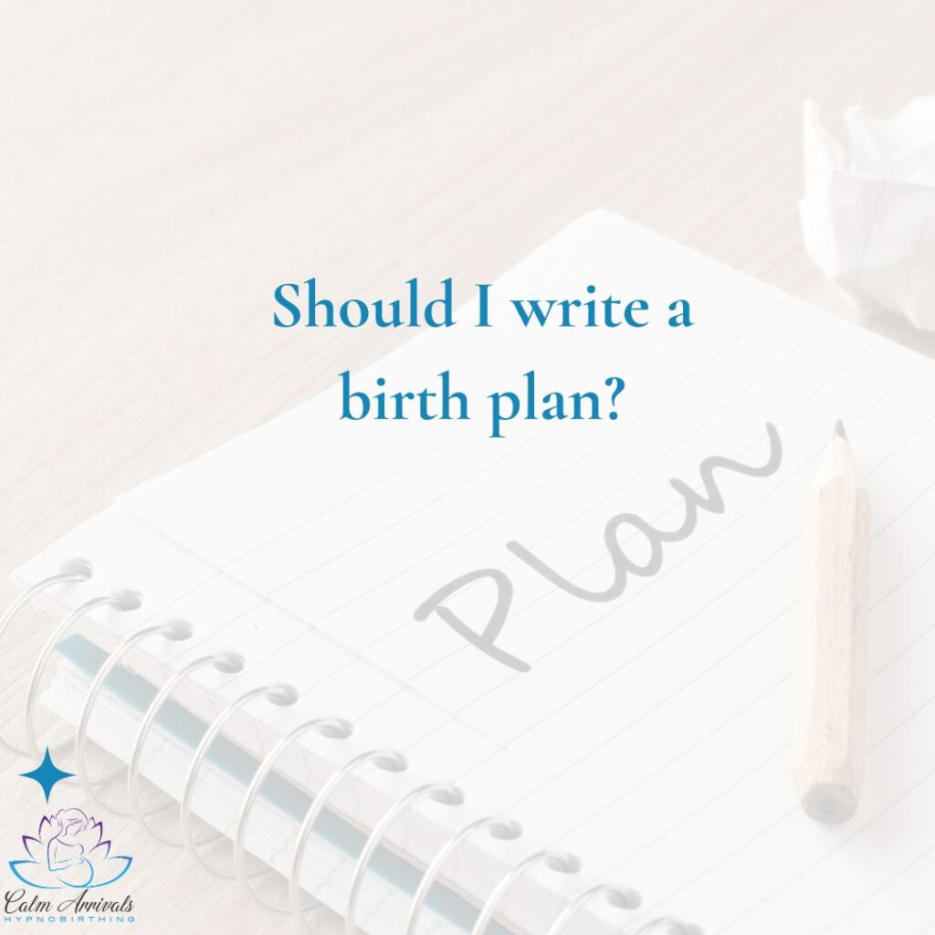 Should I write a birth plan- blog post