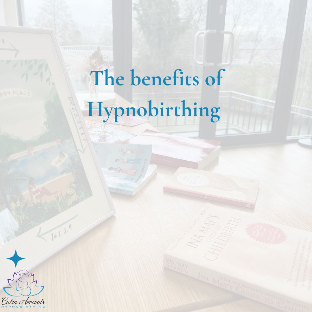 the benefits of hypnobirthing- blog post