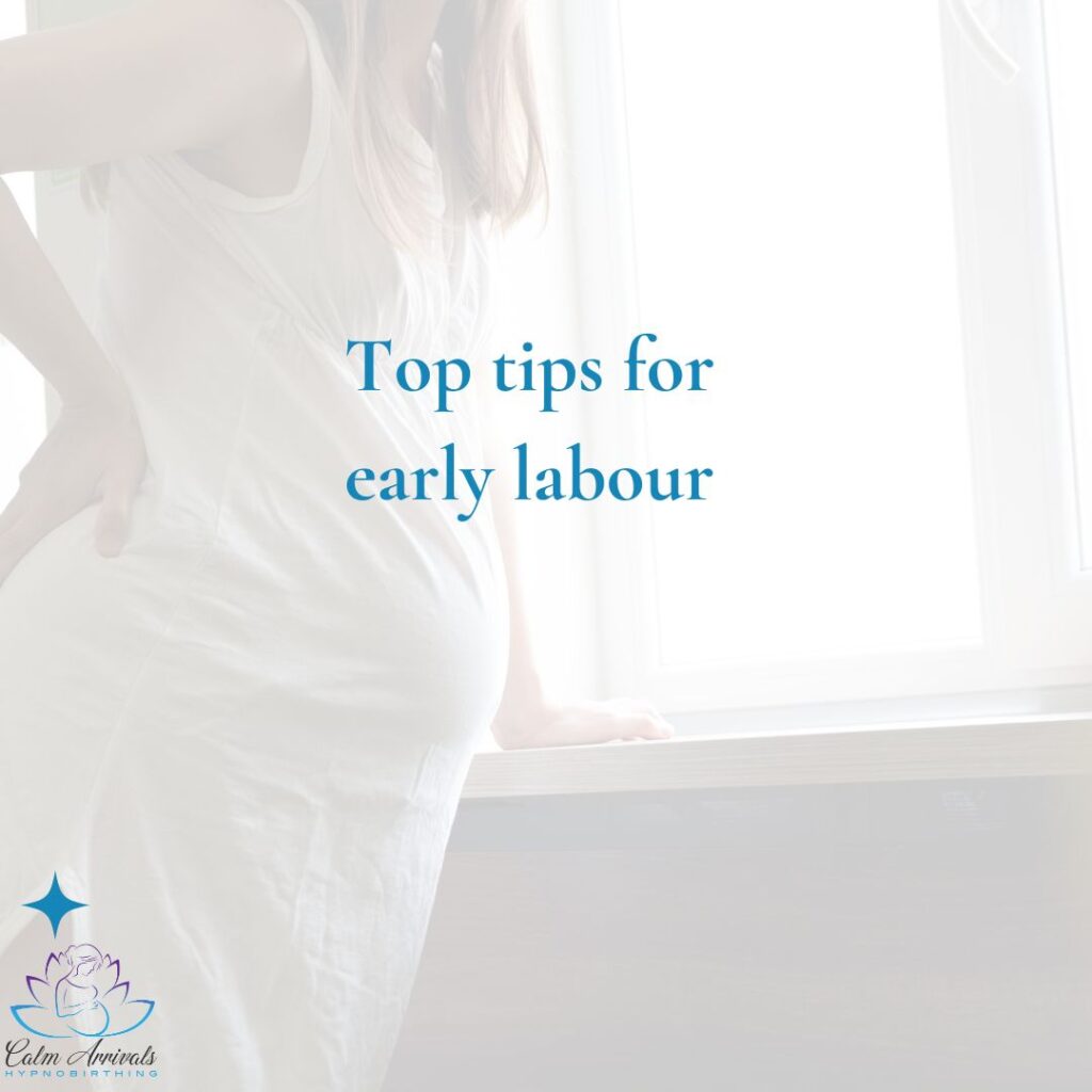 Top tips for early labour- blog